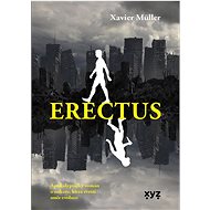 Erectus - Xavier Müller