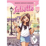 Juliette v Paříži - Rose-Line Brassetová