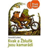 Kvak a Žbluňk jsou kamarádi - Arnold Lobel