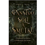 Panstvo Soli a smútku - Erin A. Craig