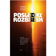 Poslední rozbřesk - Andrew Hunter Murray
