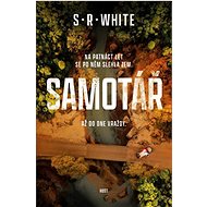 Samotář - S.R. White