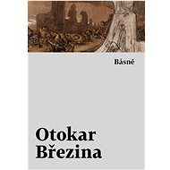 Básně - Otokar Březina
