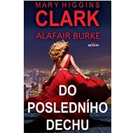 Do posledního dechu - Mary Higgins Clark