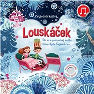 Louskáček: zvuková kniha - Fiona Watt; Olga Demidova