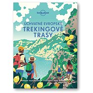 Úchvatné evropské trekingové trasy - 