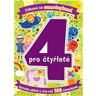 Zábava se samolepkami pro čtyřleté: Věk 4+ - 