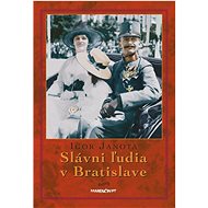 Slávni ľudia v Bratislave - Igor Janota