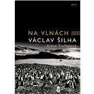 Na vlnách - Alena Šteffelová; Václav Šilha