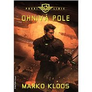 První linie Ohnivá pole - Marko Kloos