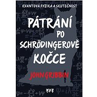 Pátrání po Schrödingerově kočce - John Gribbin
