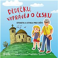 Dědečku, vyprávěj o Česku - Audiokniha na CD