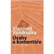 Úvahy a komentáře - Vlastimil Vondruška