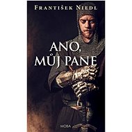 Ano, můj pane - František Niedl