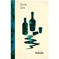 Zabiják - Emile Zola