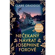 Nečekaný návrat Josephine Foxové - Claire Gradidge