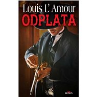 Odplata - Louis L´Amour