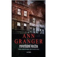 Prvotřídní vražda - Ann Granger