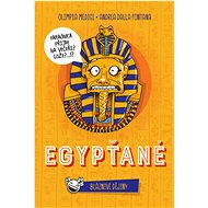 Bláznivé dějiny Egypťané - Olimpia Medici; Andrea Dalla Fontana
