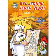 Byl jednou jeden život Kosti - Jean-Charles Gaudin