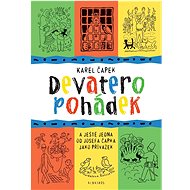 Devatero pohádek: a ještě jedna od Josefa Čapka jako přívažek - Karel Čapek; Josef Čapek