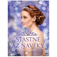 Šťastně až navěky - Kiera Cassová