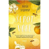 Šepot včel - Sofía Segovia