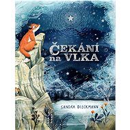 Čekání na Vlka - Sandra Dieckmann