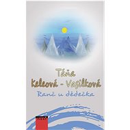 Ranč u dědečka - Táňa Keleová-Vasilková