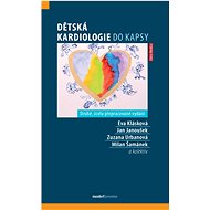 Dětská kardiologie do kapsy - Eva Klásková; Jan Janoušek; Zuzana Urbanová