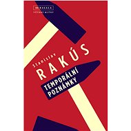 Temporální poznámky - Stanislav Rakús
