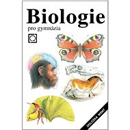 Biologie pro gymnázia - Vladimír Zicháček; Jan Jelínek
