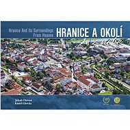 Hranice a okolí z nebe - Jakub Chovan; Kamil Glovňa