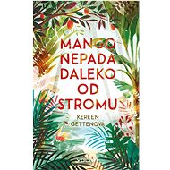 Mango nepadá daleko od stromu - Kereen Gettenová