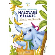 Maľované čítanie: Sloník maškrtník - Eva Dienerová; Alžbeta Kováčová