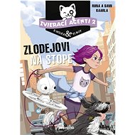 Zvierací agenti Zlodejovi na stope - Riina Kaarla; Sami Kaarla