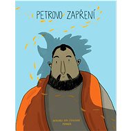 Petrovo zapření - Ivana Pecháčková; Dita Stuchlíková