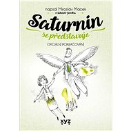 Saturnin se představuje - Miroslav Macek