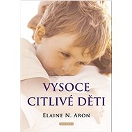 Vysoce citlivé děti - 