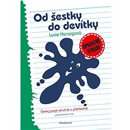 Od šestky do devítky: Český jazyk stručně a přehledně - Lucie Honsigová