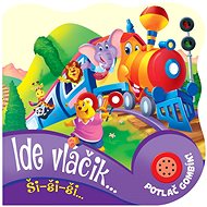 Ide vláčik...: Ši-ši-ši - 