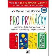 Velká cvičebnice Pro prvňáčky - 