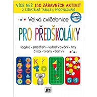 Velká cvičebnice Pro předškoláky - 