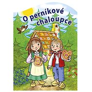 O Perníkové chaloupce - 