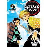 Zabiják démonů 3: Vzchop se! - Kojoharu Gotóge