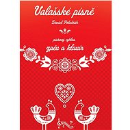 Valašské písně - Daniel Poledňák