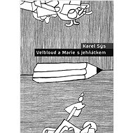 Velbloud a Marie s jehňátkem - Karel Sýs