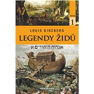 Legendy Židů 1 - Louis Ginzberg