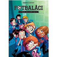 Fotbaláci Záhada začarovaného hradu - Roberto Santiago