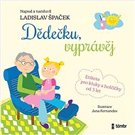 Dědečku, vyprávěj - Audiokniha na CD